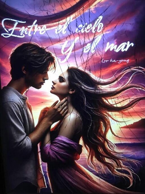 Title details for Entre el cielo y el mar by Hayong Lee - Available